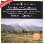 AMERICAN CLASSICS——COPLAND :FANFARE FOR THE COMMON MAN,APPALACHIAN SPRING/ BERSTEIN: OVERTURE TO CANDIDE ETC.