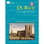 【599免運費】BACH：LITTLE FUGUES AND LITTLE PRELUDES WITH FUGUES