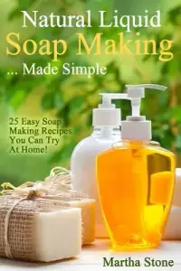 在飛比找博客來優惠-Natural Liquid Soap Making... 