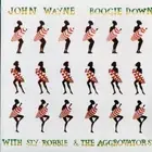 VINYL John Wayne - Boogie Down With Sly & Robbie & The Aggrovators
