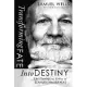 Transforming Fate Into Destiny: The Theological Ethics of Stanley Hauerwas