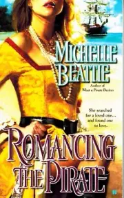 ROMANCING THE PIRATE Beattie, Michelle 2009 1st Printing Mass Market Paperback
