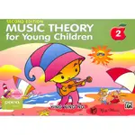 【凱翊︱AF】MUSIC THEORY FOR YOUNG CHILDREN BOOK 2