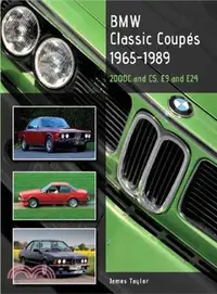 在飛比找三民網路書店優惠-BMW Classic Coupes 1965-1989 ─