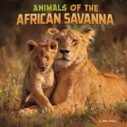 Animals of the African Savanna by Mari Schuh (English) Paperback Book