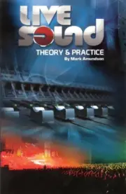 Live Sound Theory and Practice Audio Recording Book NEW 000331931