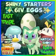 ✨ 6IV SHINY QUAXLY + FUECOCO + SPRIGATITO EGG ✨ POKEMON SCARLET & VIOLET