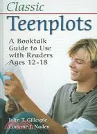在飛比找三民網路書店優惠-Classic Teenplots: A Booktalk 