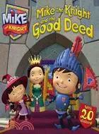 在飛比找三民網路書店優惠-Mike the Knight and the Good D