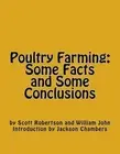 Poultry Farming: Some Facts and Some Conclusions by Scott Robertson (English) Pa