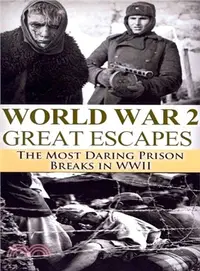 在飛比找三民網路書店優惠-World War II Great Escapes ― T