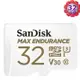 SanDisk 32G 32GB microSDHC【Max Endurance】microSD SD V30 U3 4K C10 SDSQQVR-032G 錄影記憶卡