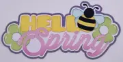 Springtime - Hello Spring - Paper Piecing Scrapbook Embellishment Die Cuts
