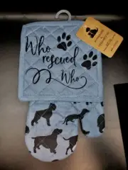 Kitchen Potholder Oven Set Blue Dogs "Who Rescued Who" 1 Pot Holder 1 Oven Mitt