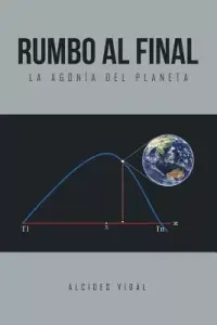 在飛比找博客來優惠-Rumbo Al Final: La Agonía Del 