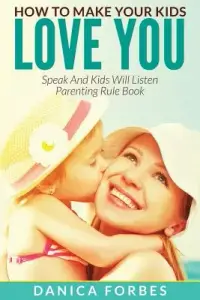 在飛比找博客來優惠-How to Make Your Kids Love You