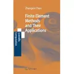 FINITE ELEMENT METHODS AND THEIR APPLICATIONS