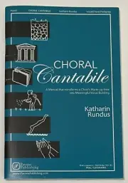 Choral Cantabile: A Manual For Choir's Warm Up Time Paperback 2017 Hal Leonard