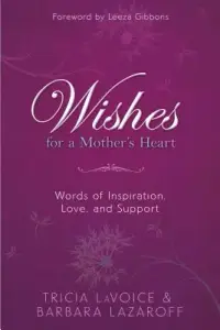 在飛比找博客來優惠-Wishes for a Mother’s Heart: W