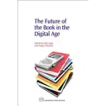 THE FUTURE OF THE BOOK IN THE DIGITAL AGE