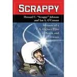 SCRAPPY: A MEMOIR OF U.S. FIGHTER PILOT IN KOREA AND VIETNAM