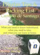 Pilgrim Tips & Packing List Camino De Santiago ― What You Need to Know Beforehand, What You Need to Take, and What You Can Leave at Home.