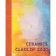 Ceramics Class of 2020: College Ruled Composition Notebook for Seniors, Graduation Gift, Cute Trendy Lined Journal (8