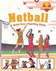 Sports Academy Sports Academy Netball by Clive Gifford 9781445178462 Paperback