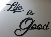 Life is Good larger scale Metal Wall Art Accents Satin Black