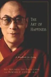 The Art of Happiness: A Handbook for Living Dalai Lama