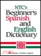 Ntc's Beginner's Spanish and English Dictionary