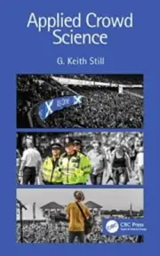 Applied Crowd Science by Still G. Keith Manchester Metropolitan University UK