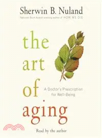 在飛比找三民網路書店優惠-The Art of Aging—A Doctor's Pr