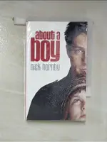 ABOUT A BOY_NICK HORNBY【T1／原文書_IL1】書寶二手書