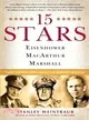 15 Stars ─ Eisenhower, Macarthur, Marshall: Three Generals Who Saved the American Century