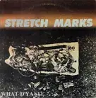 Stretch Marks - What D'Ya See, Vinyl LP,
