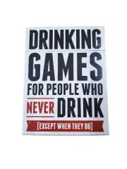 Drinking Games for People Who Never DrinkDrinking Games for People Who Never...