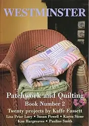 Patchwork and Quilting: Twenty Projects by Kaffe Fasset: 2