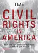 Civil Rights in America ― How the Movement of the 1960s Created a New Nation