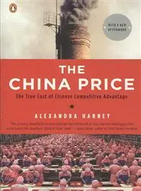 在飛比找三民網路書店優惠-The China Price ─ The True Cos