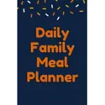 DAILY FAMILY MEAL PLANNER: MEAL PLANNING FOR FAMILY 2020