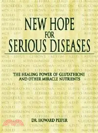 在飛比找三民網路書店優惠-New Hope for Serious Diseases―