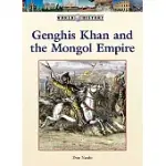 GENGHIS KHAN AND THE MONGOL EMPIRE
