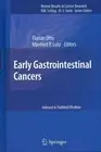 Early Gastrointestinal Cancers, Hardcover by Otto, Florian (EDT); Lutz, Manfr...