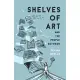 Shelves of Art and the People Between