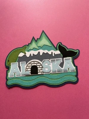 Alaska State layered scrapbook paper design handmade in Mt