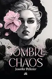 Sombre Chaos: Tome 1 (French Edition)
