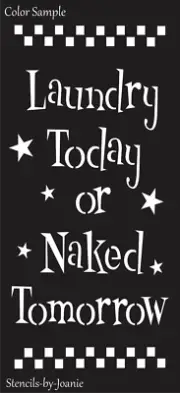 Country Family Stencil Laundry Today Naked Tomorrow Prim Check Border Art Signs
