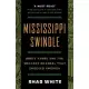 Mississippi Swindle: Brett Favre and the Welfare Scandal That Shocked America