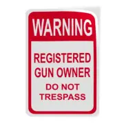 Vertical Vinyl Stickers Warning Registered Gun Owner Do Not Trespass Security